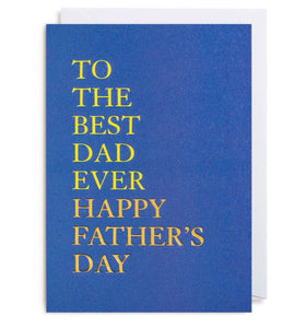 Fathers Day Card  - blue with yellow and gold lettering