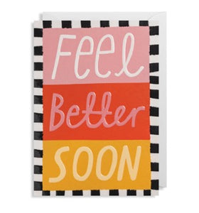 Feel Better Soon Card. A colourful and uplifting card.