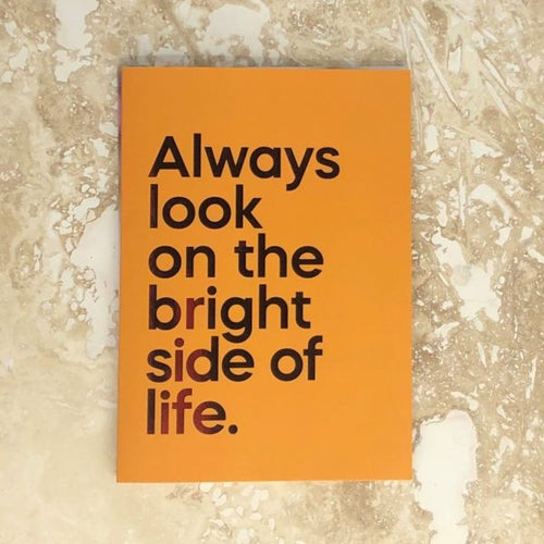 Always Look On The Bright Side Of Life Music Card