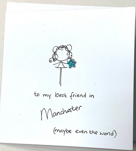 To My Best Friend In Manchester Card