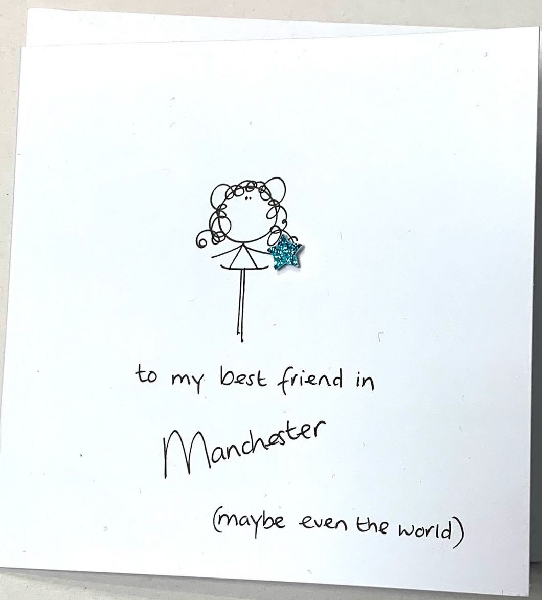 To My Best Friend In Manchester Card