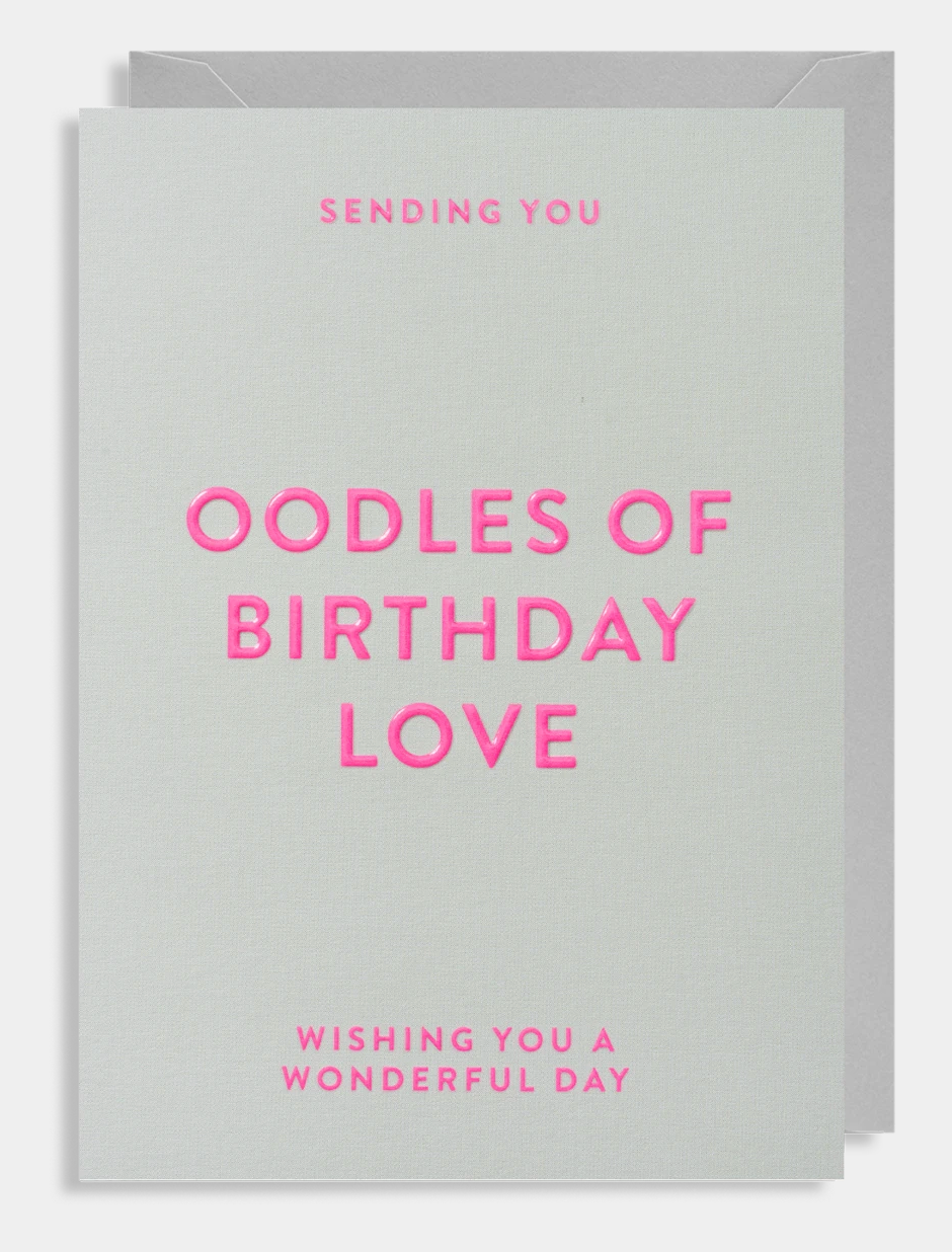 Oodles Of Birthday Love Card
