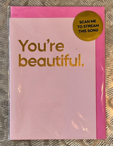 You're beautiful Song card